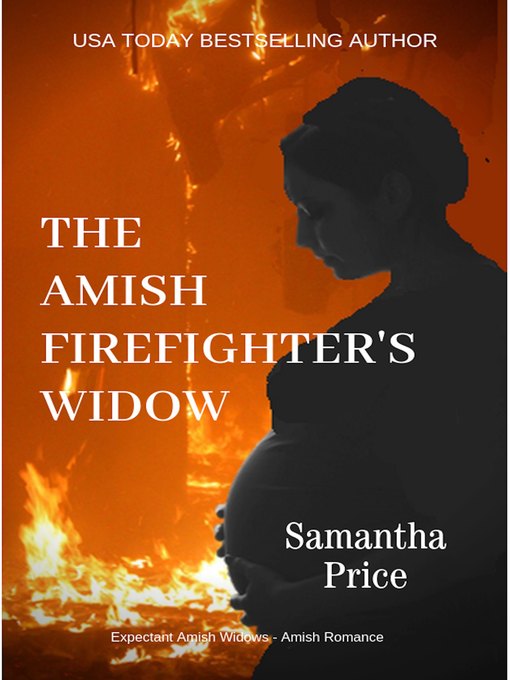 Title details for The Amish Firefighter's Widow by Samantha Price - Available